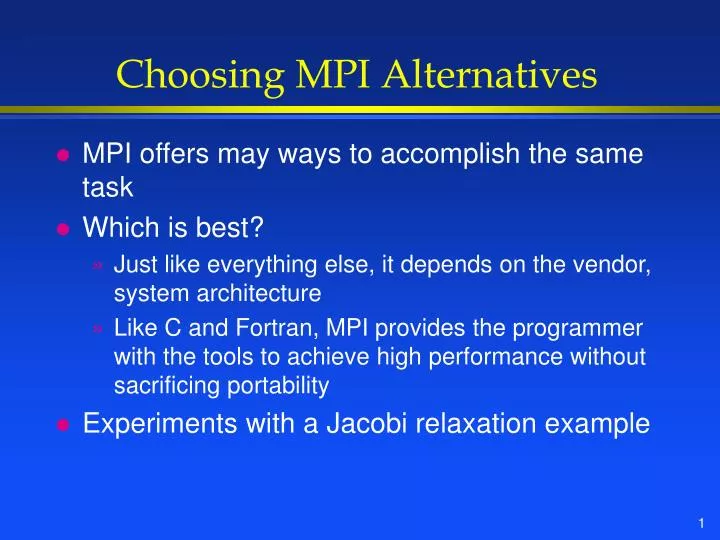 choosing mpi alternatives