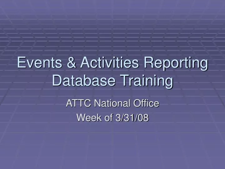 events activities reporting database training