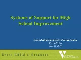 Systems of Support for High School Improvement