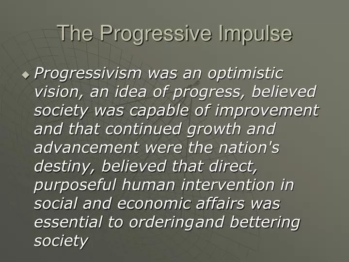 the progressive impulse