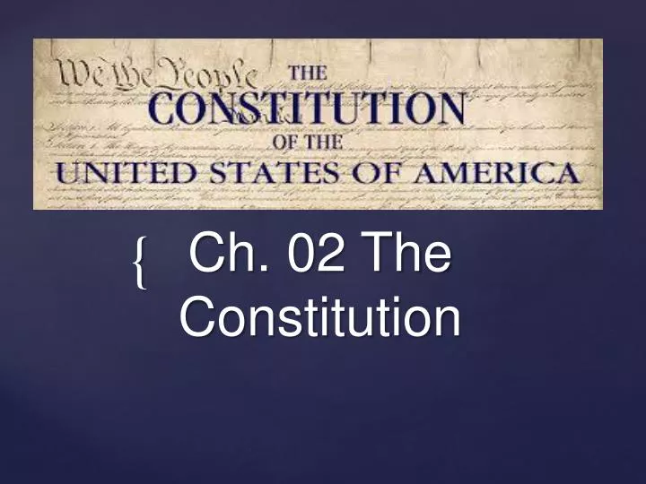 ch 02 the constitution