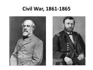 Civil War, 1861-1865