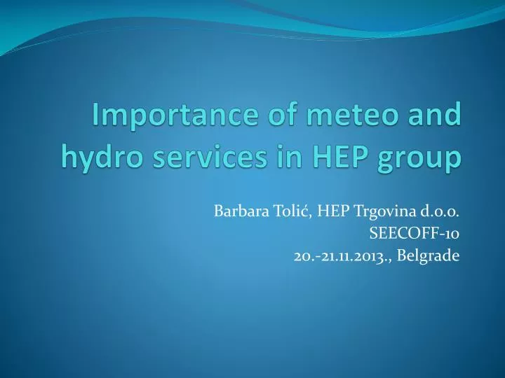importance of meteo and hydro services in hep group