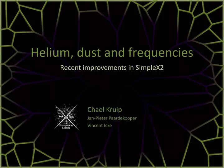 helium dust and frequencies