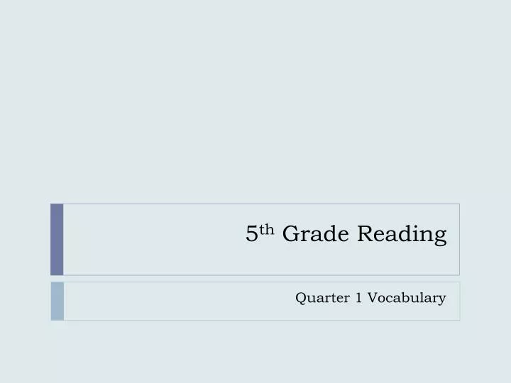 5 th grade reading
