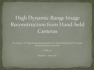 High Dynamic Range Image Reconstruction from Hand-held Cameras