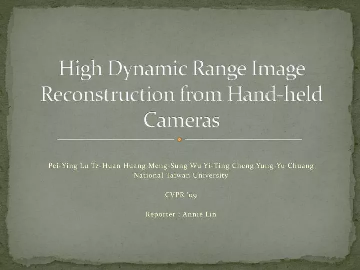 high dynamic range image reconstruction from hand held cameras