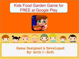 Kids Food Garden Game for FREE at Google Play