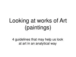 Looking at works of Art (paintings)