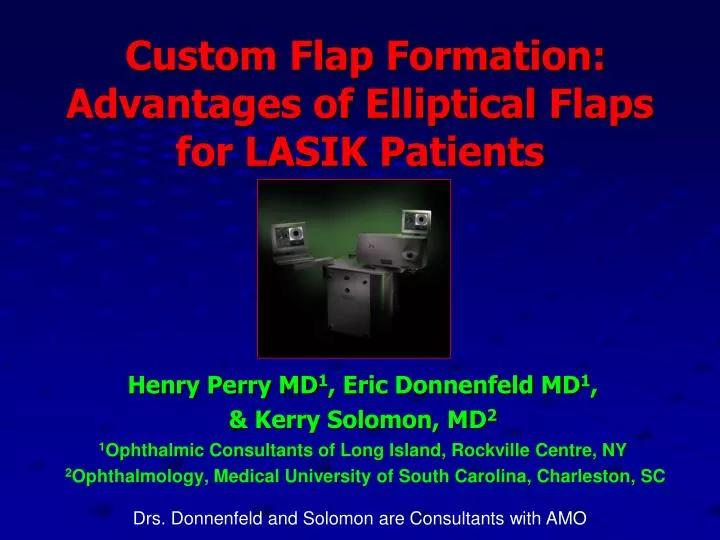 custom flap formation advantages of elliptical flaps for lasik patients