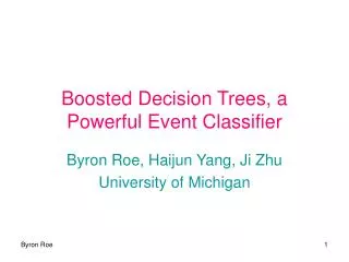 Boosted Decision Trees, a Powerful Event Classifier