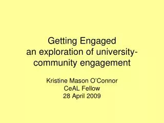 Getting Engaged an exploration of university-community engagement