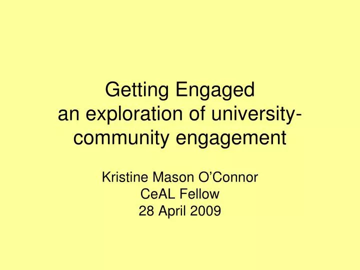 getting engaged an exploration of university community engagement