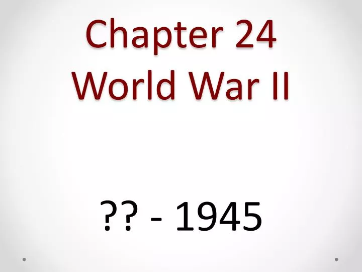 chapter 24 world war ii