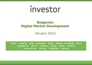 Bulgarian Digital Market Development January 2012