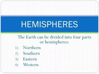 HEMISPHERES