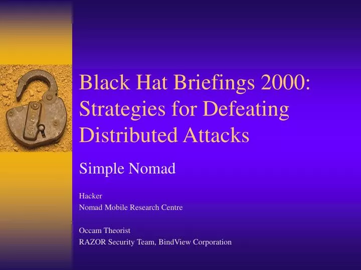 black hat briefings 2000 strategies for defeating distributed attacks