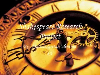 Shakespeare Research Project