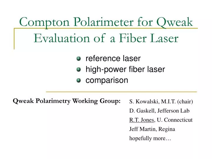 compton polarimeter for qweak evaluation of a fiber laser