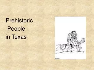 Prehistoric People in Texas