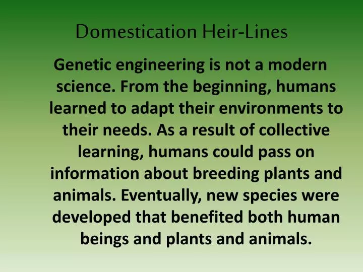 domestication heir lines