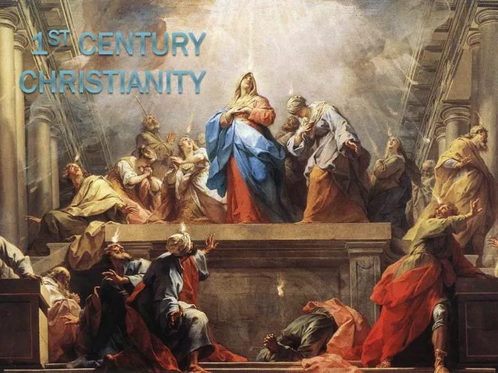 1 st century christianity