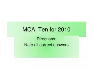 MCA: Ten for 2010