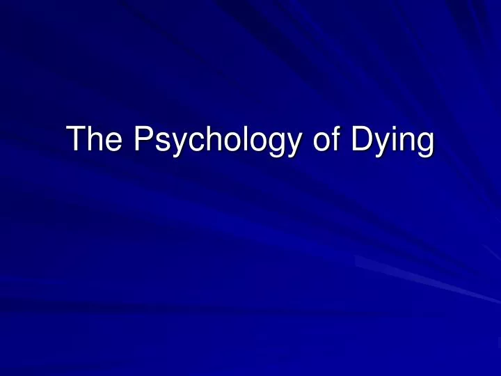 the psychology of dying