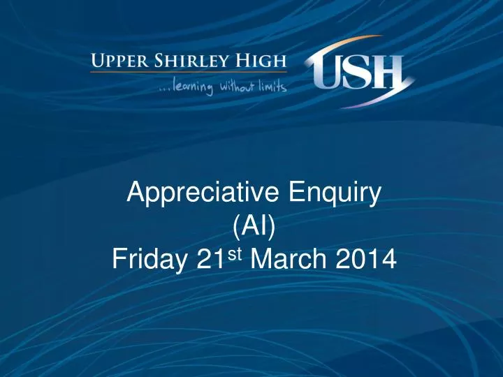 appreciative enquiry ai friday 21 st march 2014