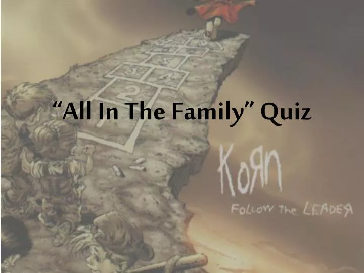 all in the family quiz