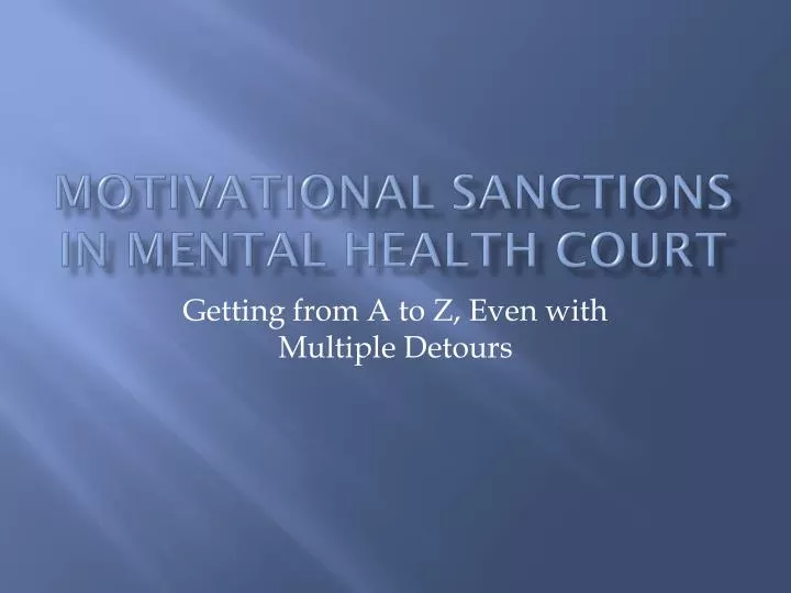 motivational sanctions in mental health court