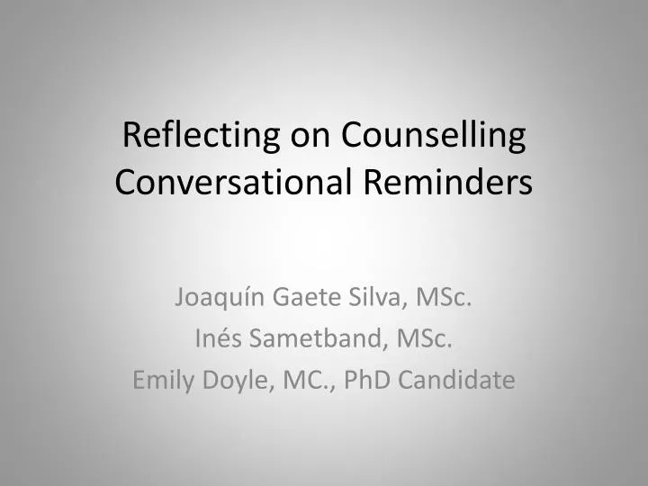 reflecting on counselling conversational reminders