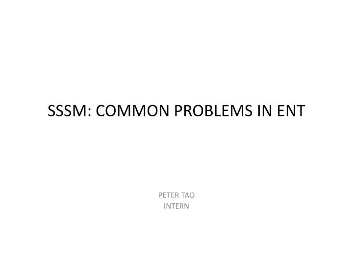 sssm common problems in ent