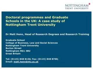 Doctoral programmes and Graduate Schools in the UK: A case study of Nottingham Trent University