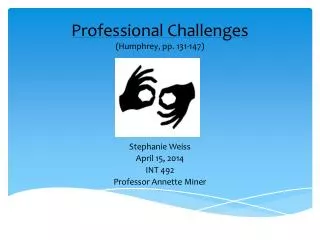 Professional Challenges (Humphrey, pp. 131- 147)