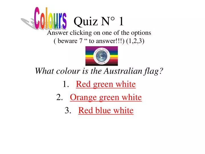 quiz n 1 answer clicking on one of the options beware 7 to answer 1 2 3
