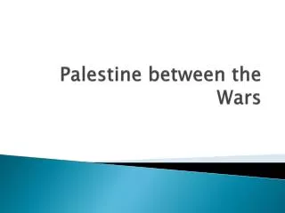 Palestine between the Wars
