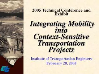 Institute of Transportation Engineers February 28, 2005