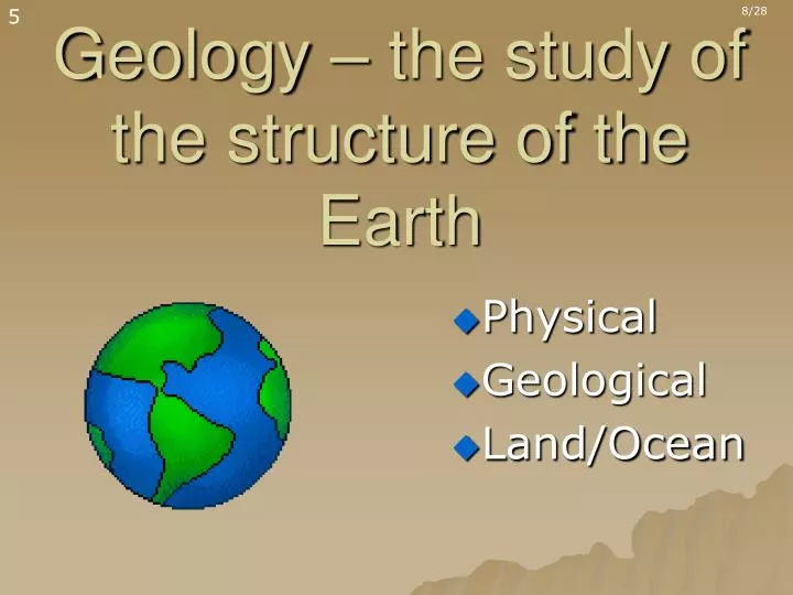 geology the study of the structure of the earth
