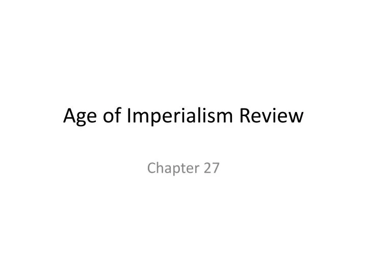 age of imperialism review