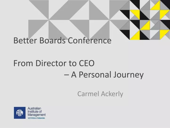 better boards conference from director to ceo a personal journey