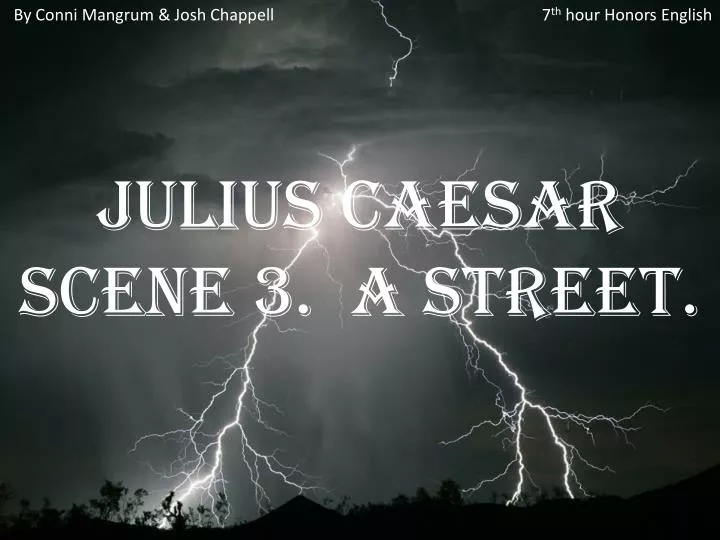 julius caesar scene 3 a street