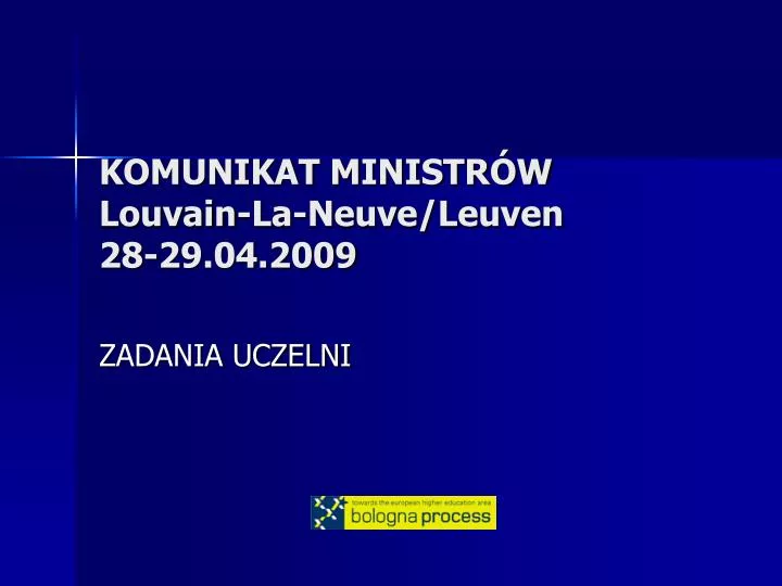 komunikat ministr w louvain la neuve leuven 28 29 04 2009