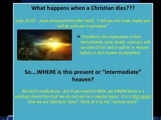 What happens when a Christian dies???
