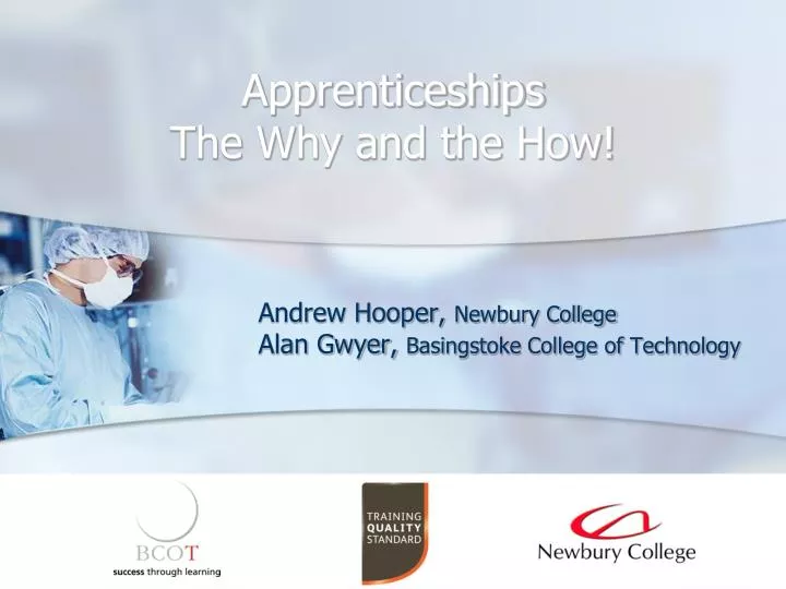 apprenticeships the why and the how
