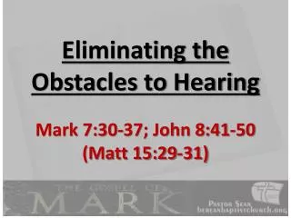 Eliminating the Obstacles to Hearing