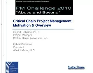 Critical Chain Project Management: Motivation &amp; Overview