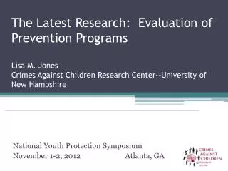 National Youth Protection Symposium November 1-2, 2012		Atlanta, GA