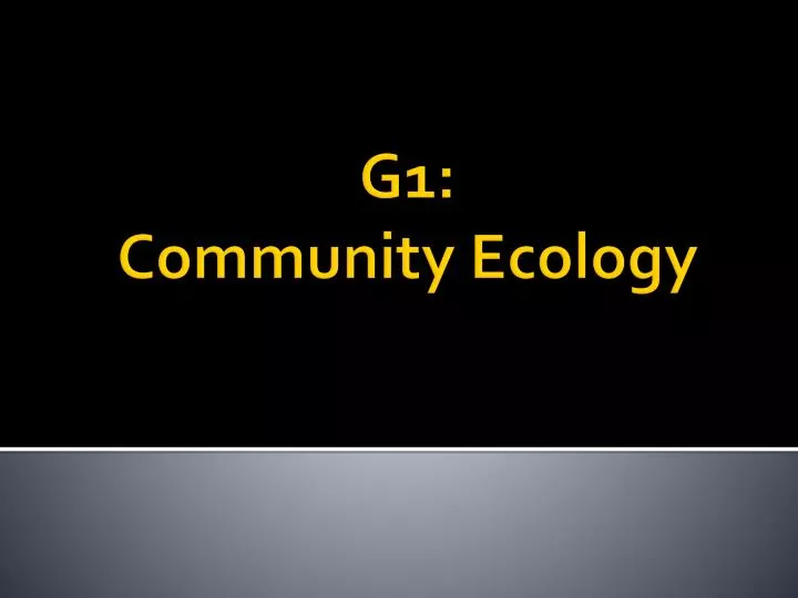 g1 community ecology