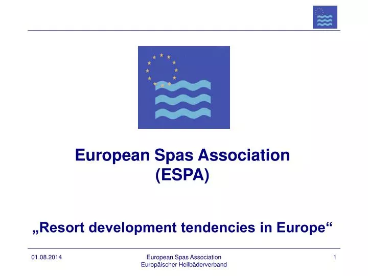 european spas association espa resort development tendencies in europe